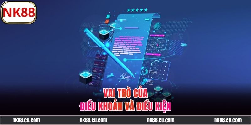 Chủ trương điều khoản và điều kiện có ý nghĩa quan trọng